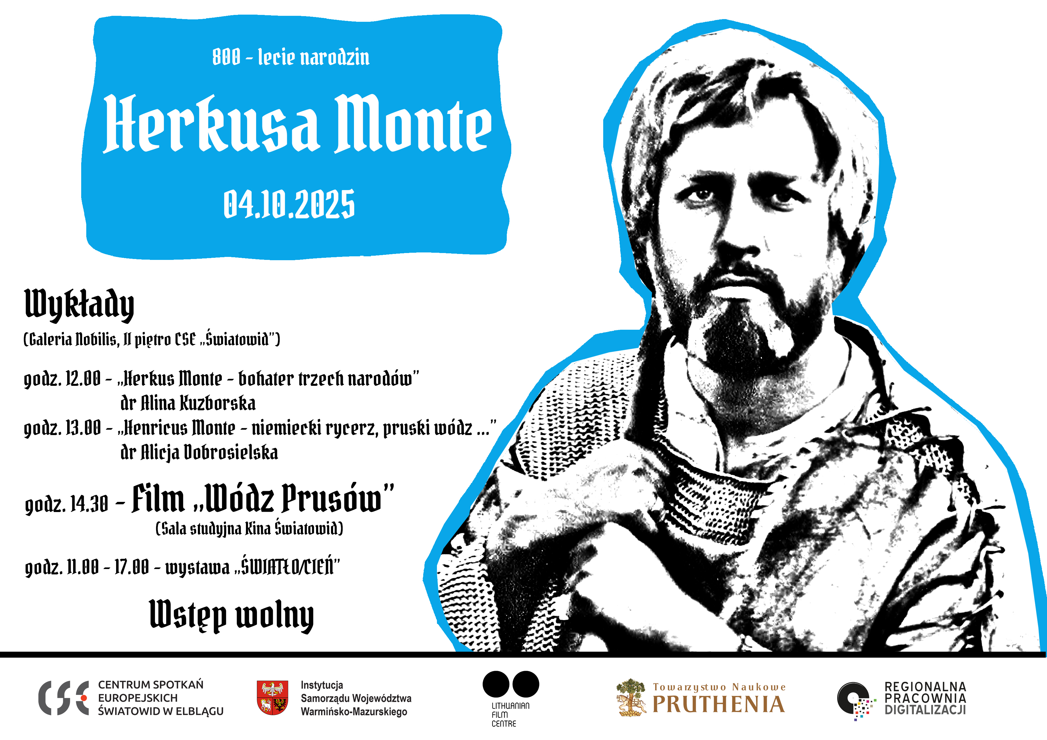 „Pruski Braveheart” – Herkus Monte