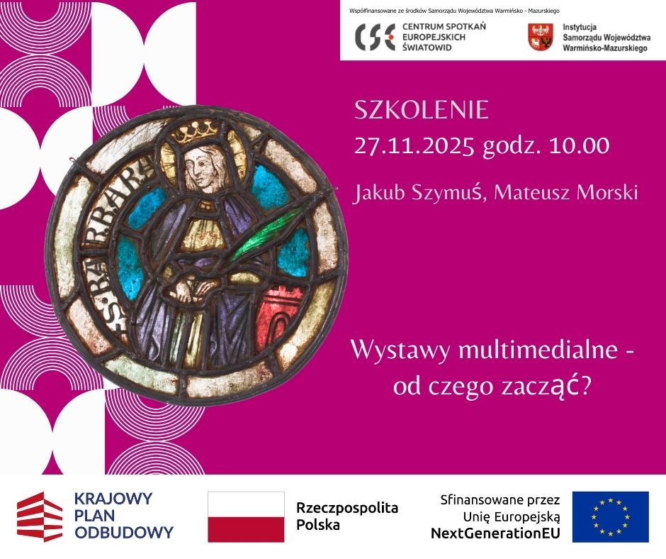 Grafika w kolorze ciemnoróżowym, po lewej stronie na śrdoku witraż z postacią kobiecą w koronie, po prawej napisy informujące os tytule szkolenia i osobach szkolących. Na górze i na dole logotypy na białym tle - oraganizatorów oraz projektowe.